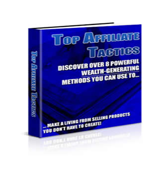 Top Affiliate Tactics