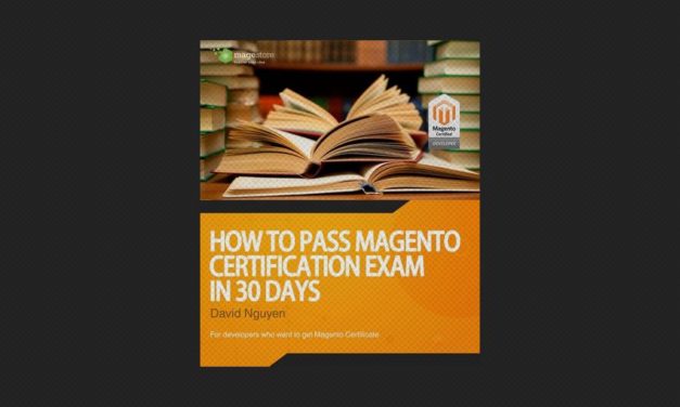 How to pass Magento Certification Exam in 30 days