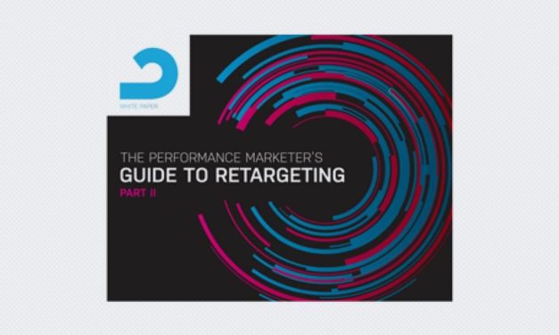 The Performance Marketer’s Guide to Retargeting (Part II)