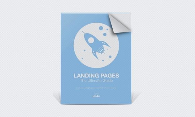 Landing Pages: The Ultimate Guide