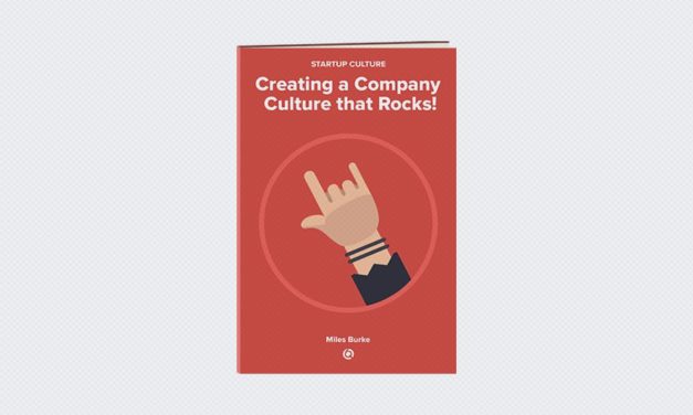 Startup Culture: Creating a Company Culture that Rocks!